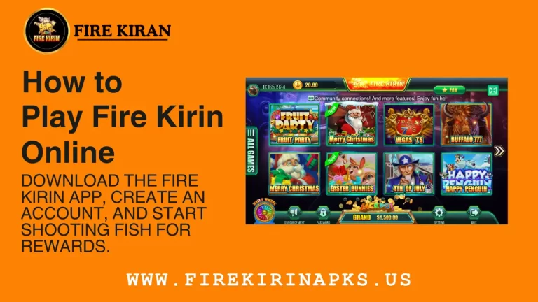 How to Play Fire Kirin Online